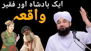 Ek badshah our ek faqir ka waqea by saqib raza mustafai