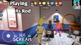 Playing As Rod In Ice Scream United Multiplayer