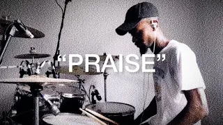 “Praise” || Arrangements by @joowmoraes_      @shedtracks @kingdomdrummerbori