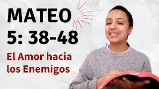 Mateo 5: 38-48 (El Amor hacia los enemigos) explicación - Kateryna Karreras