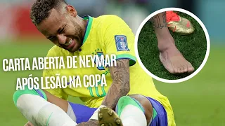 Carta Aberta de Neymar após Lesão na Copa do Mundo 2022 Qatar