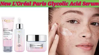 Loreal Paris Glycolic Acid Serum Review, Day, Night Cream & Cleanser #Use #Benfit #Review