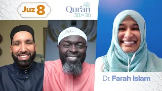 Juz 8: Dr. Farah Islam | Qur’an 30 for 30 S4