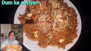 Dum ke seviyan- Bangalore sweet - sweet vermicelli- sukhi meethi recipes