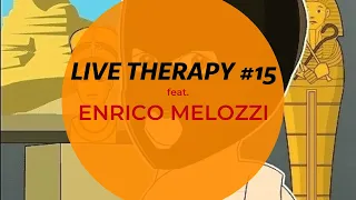 Live Therapy #15 feat. ENRICO MELOZZI #musicpodcast