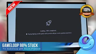 How To Fix Gameloop Stuck At 98% Loading 2024 | Gameloop Emulator Stuck at 98% Problem Fixed