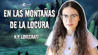 En las Montañas de la Locura - H.P. Lovecraft 🐙