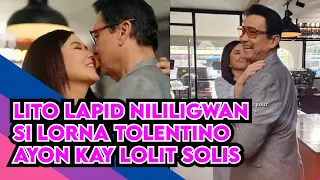 LITO LAPID NILILIGWAN UMANO SI LORNA TOLENTINO AYON KAY LOLIT SOLIS