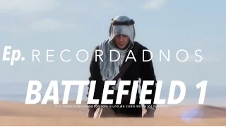 Epílogo - Recordadnos | Campaña de Battlefield 1 | NO COMENTADO