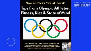 Tips from Olympic Athletes: Training, Diet & State of Mind