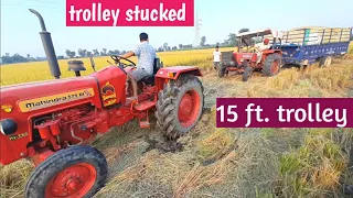 Mahindra 575 DI stucked with 15 ft trolley full loaded trolley