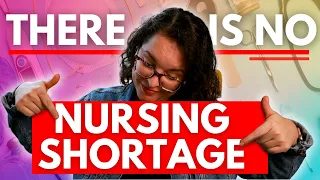 There is No Nursing Shortage: Here's the Real Issue | Nurse Practitioner Reacts