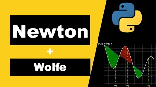 Newton's method | Wolfe Condition | Theory and Python Code | Optimization Algorithms #3