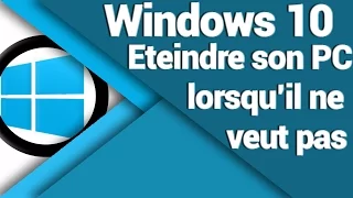 Comment éteindre son PC Windows 10 / Windows 11 récalcitrant ?