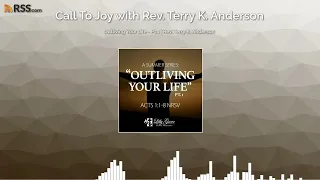 Outliving Your Life (Pt.1) - Rev. Terry K. Anderson