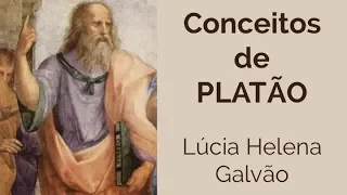 Principais ideias do Filósofo Platão (2013) - Prof. Lúcia Helena Galvão de Nova Acrópole