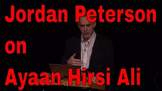 Jordan Peterson Tells Story About Ayaan Hirsi Ali