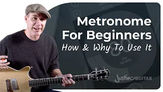 HOW and WHY to Use a Metronome | Guitar for Beginners