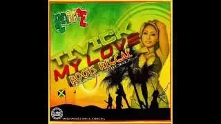 TIVICK- MY LOVE (REGGAE) 2015