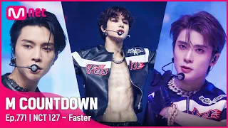 [NCT 127 - Faster] Comeback Stage | #엠카운트다운 EP.771 | Mnet 220922 방송