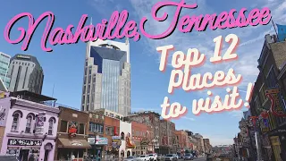 Top 12 Things To Do in Nashville, Tennessee - Ultimate Travel Guide
