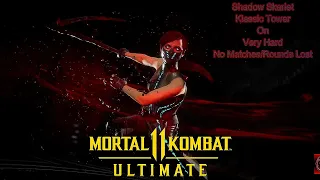 Mortal Kombat 11 Ultimate - Shadow Skarlet Klassic Tower On Very Hard No Matches/Rounds Lost