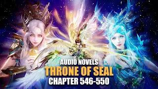 THRONE OF SEAL | Mage Temple’s Head | Ch.546-550