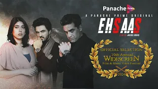 EHSAAS | Short Film | Omair Rana | Sonia Mishal | Ahmad Taha Ghani | Original | Panache Prime |