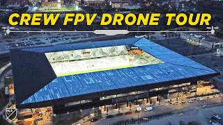 THE HOUSE THE CREW BUILT! FPV Drone Tour of Columbus' New Stadium