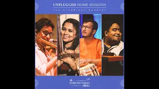 Tarana in Raga Yaman (Home Sessions) | The Anirudh Varma Collective - Classical Quartet