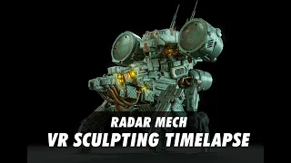 Radar mech VR sculpting timelapse with Adobe Medium