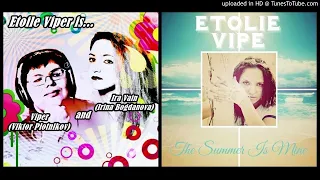 Etolie Vipe ‎– The Summer Is Mine (Extended Mix – 2014)