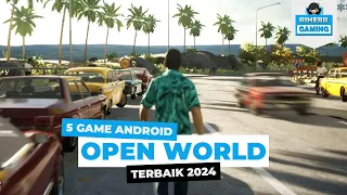 5 Game Open World Android Terbaik 2024 - Game Terbaik 2024 Android & IOS