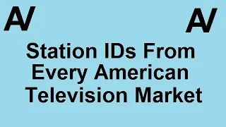 Station IDs From Every American Television Market