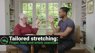 Tailored stretching: Finger, hand and wrist exercises (for arthritis and joint pain)