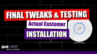 Client Home Install - Tweaks & Testing