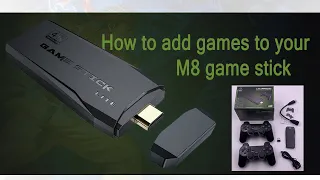 how to add games to your m8 game stick