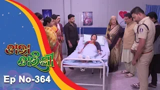 Tara Tarini | Full Ep 364 | 3rd Jan 2019 | Odia Serial - TarangTV