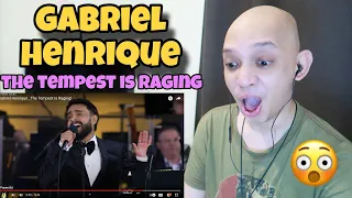 Gabriel Henrique , The Tempest Is Raging! REACTION