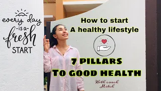 How to start a healthy lifestyle- pillars to good health