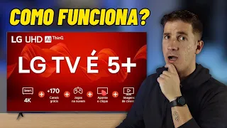 LG TV É 5+: COMO FUNCIONA?