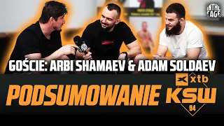 Arbi SHAMAEV & Adam SOLDAEV - podsumowanie XTB KSW 94 | Co dalej z bohaterami? | Rębecki przegrywa