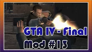 GTA 4 / Grand Theft Auto IV - Final Mod #13 - Прохождение Миссии: UNCLE VLAD - [© Let's play Игр]