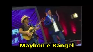 Maykon e Rangel   (O  Campeão)