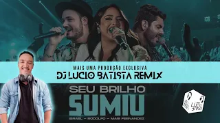 Seu Brilho Sumiu (DJ Lúcio Freestyle Remix)