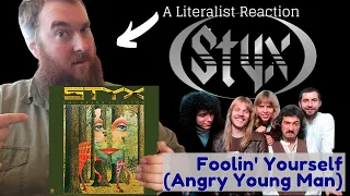 A Literalist Reaction to Foolin' Yourself (Angry Young Man) by Styx