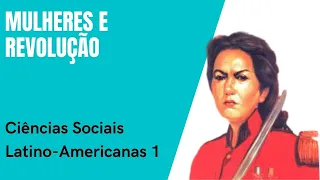 Mulheres e Revolução na América Latina - Ciências Sociais Latino-Americanas