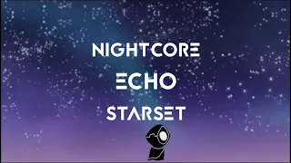 [Nightcore] Echo - STARSET (with lyrics) Divisions