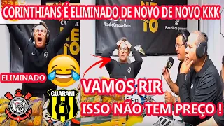 Reações do NETO: Corinthians Eliminado 2x1 Guarani Py Classificado