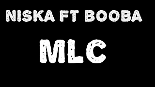 Niska ft Booba - MLC